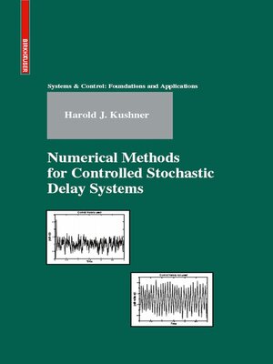 cover image of Numerical Methods for Controlled Stochastic Delay Systems